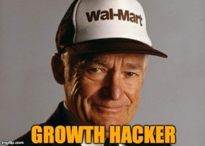 Sam Walton - Growth Hacker